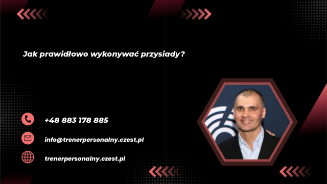 Jak prawidłowo wykonywać przysiady?